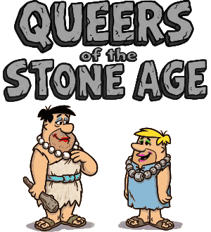 Queers of the stone age band name depicting characters resembling male flintstones-like characters dressed as women